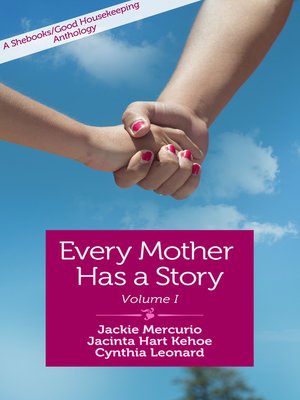 cover image of Every Mother Has a Story